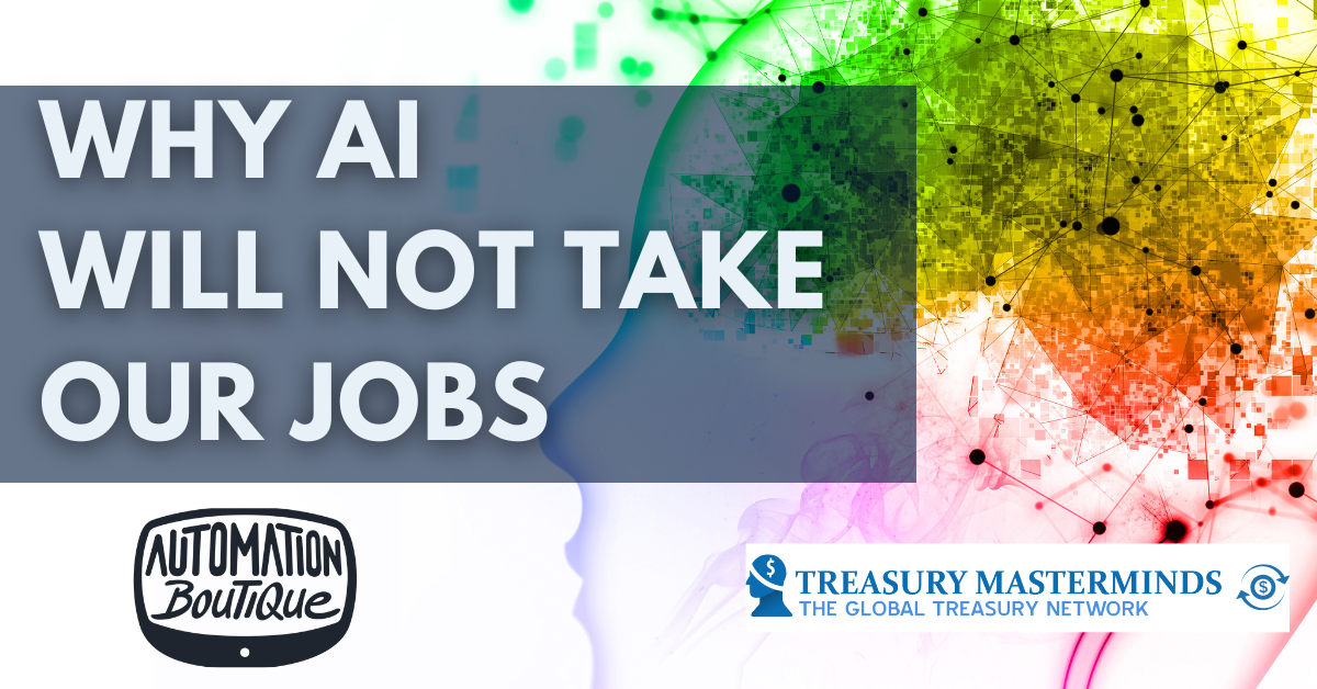 Why AI will not Take our Jobs