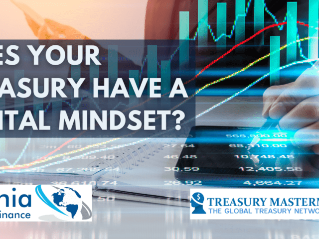 DOES YOUR TREASURY HAVE A DIGITAL MINDSET?