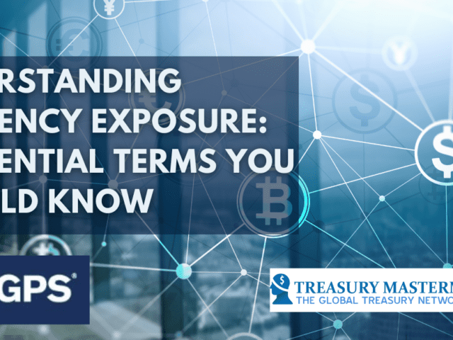 Understanding Currency Exposure: 7 Essential Terms you should Know