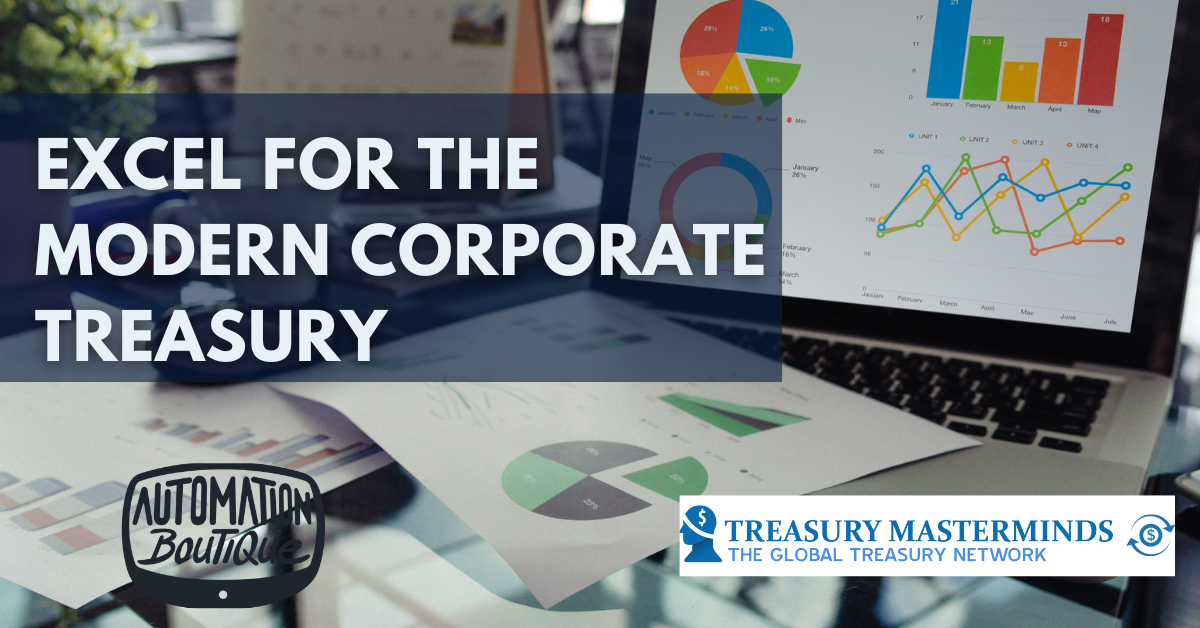 Excel for the Modern Corporate Treasury