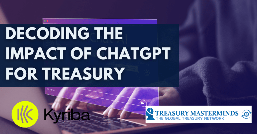 Decoding the Impact of ChatGPT for Treasury