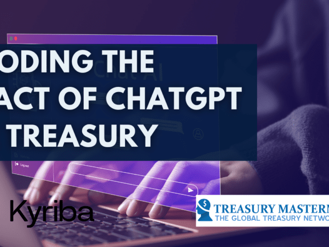 Decoding the Impact of ChatGPT for Treasury