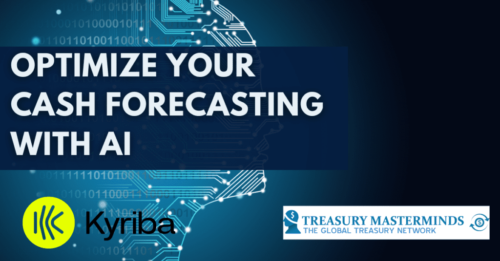 Optimize Your Cash Forecasting with AI