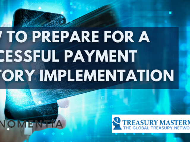 How to prepare for a successful payment factory implementation