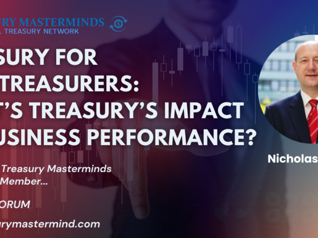 Treasury for Non-Treasurers: What’s Treasury’s impact on business performance? (Part 1: Operational Treasuries)