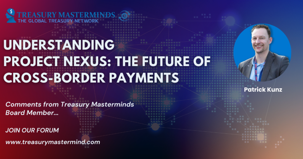 Understanding Project Nexus: The Future of Cross-Border Payments