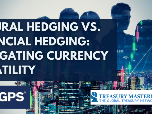 Natural Hedging Vs. Financial Hedging: Navigating Currency Volatility