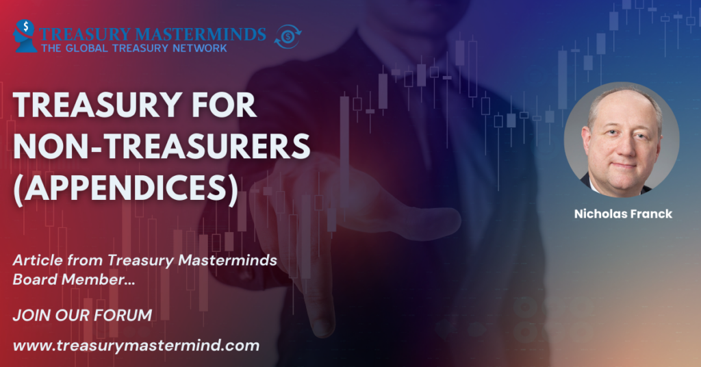 Treasury for Non-Treasurers (Appendices)