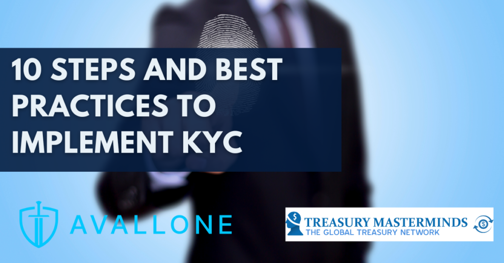 How to get started with implementing KYC: Ten steps and best practices