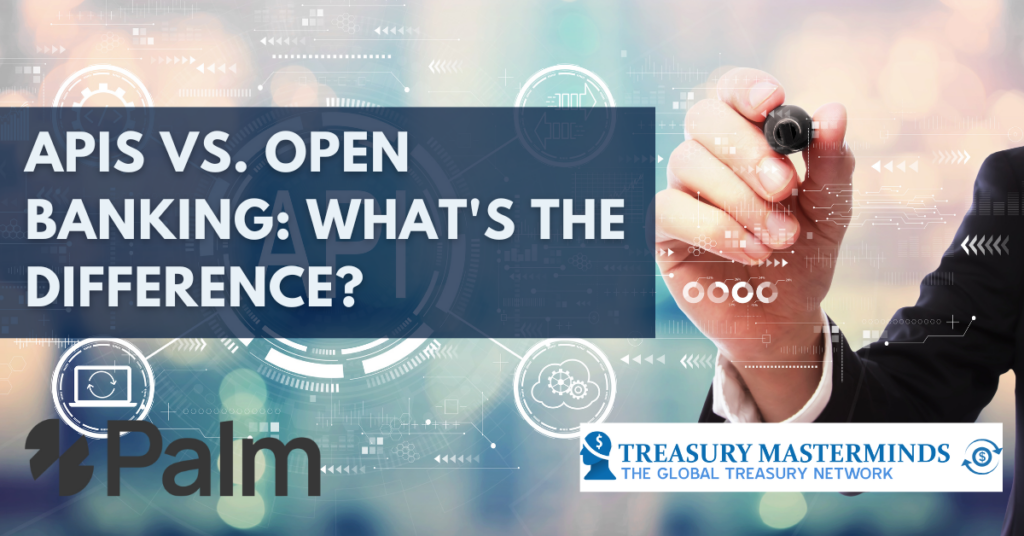 APIs vs. Open Banking: What’s the Difference?