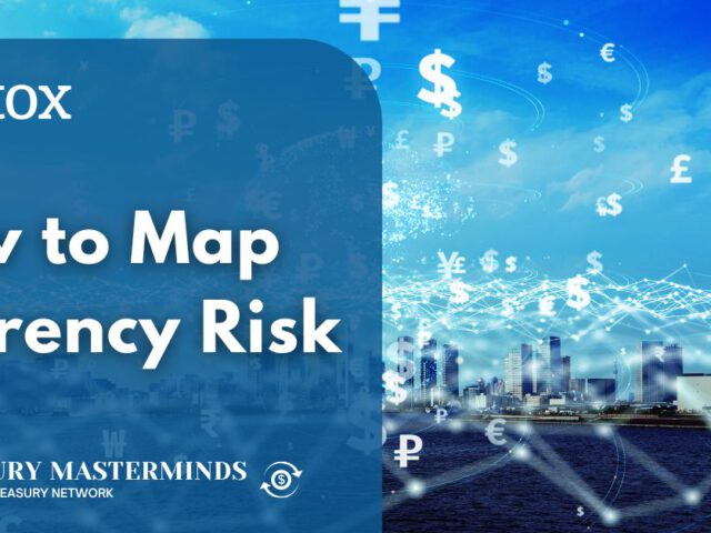 How to Map Currency Risk