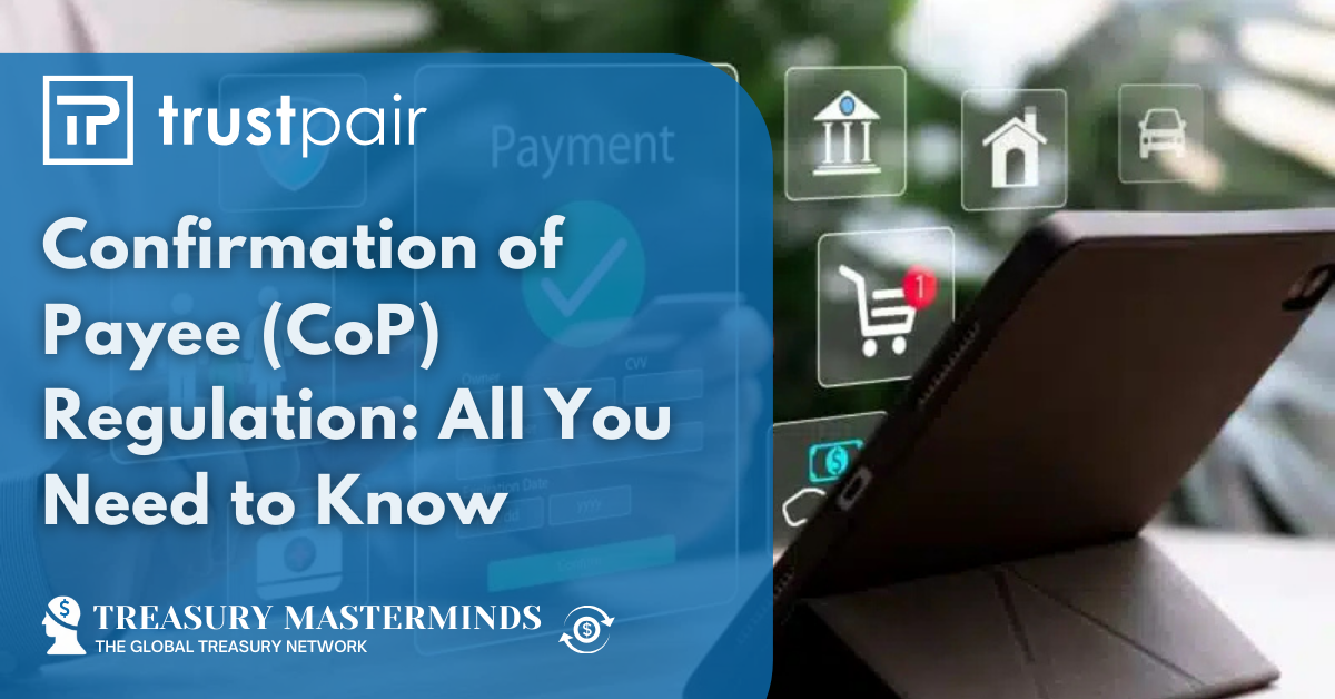 Confirmation of Payee (CoP) Regulation: All You Need to Know