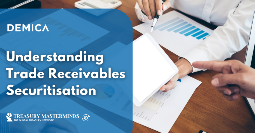 Understanding Trade Receivables Securitisation