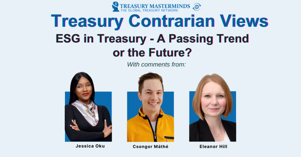 Treasury Contrarian View: ESG in Treasury—A Passing Trend or the Future?