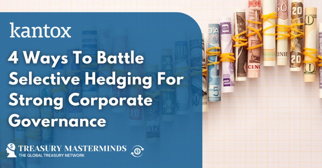 4 Ways To Battle Selective Hedging For Strong Corporate Governance