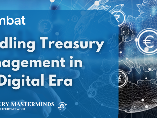 Handling Treasury Management in the Digital Era