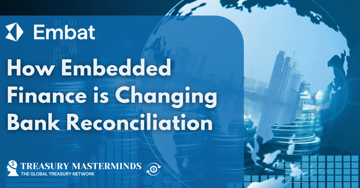 How Embedded Finance is Changing Bank Reconciliation