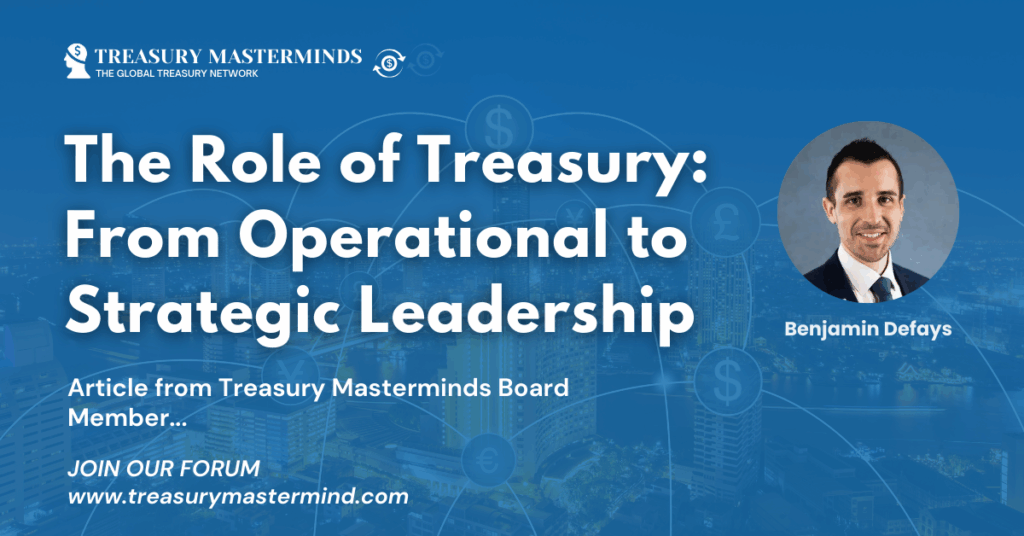 The Role of Treasury: From Operational to Strategic Leadership
