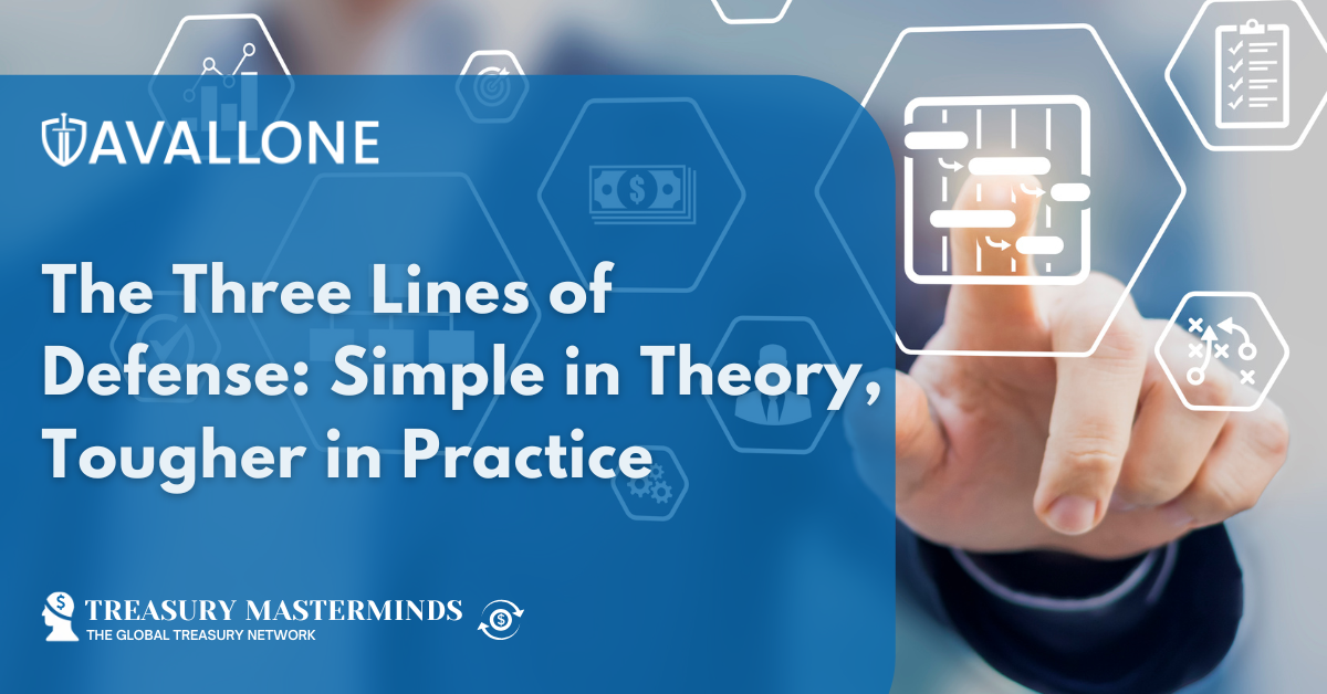 The Three Lines of Defense: Simple in Theory, Tougher in Practice