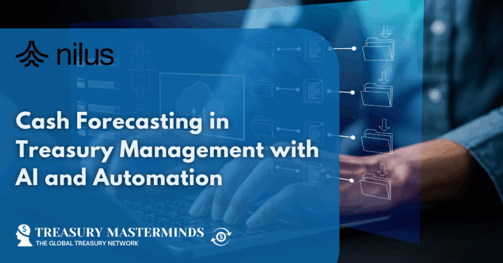Cash Forecasting in Treasury Management with AI and Automation