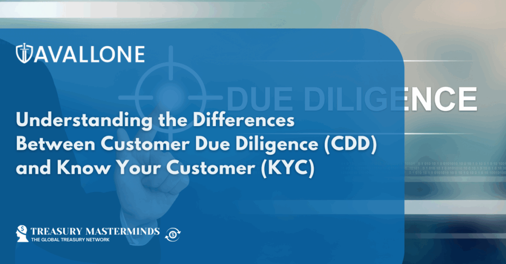 Understanding the Differences Between Customer Due Diligence (CDD) and Know Your Customer (KYC)