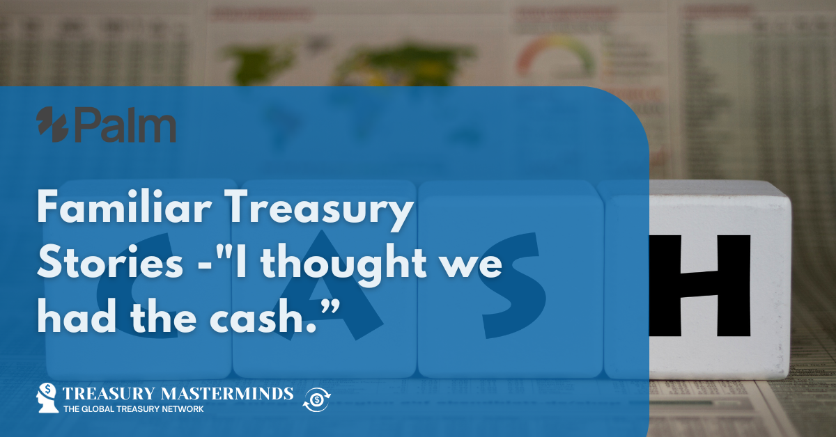 Familiar Treasury Stories -“I thought we had the cash.”