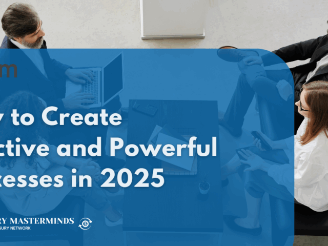 How to Create Effective and Powerful Processes in 2025