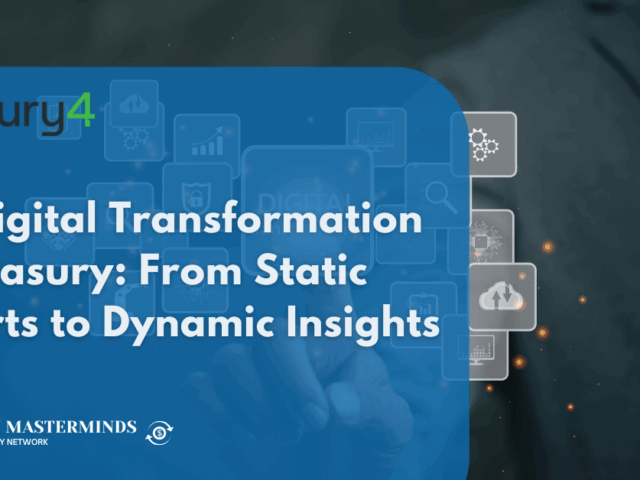 The Digital Transformation of Treasury: From Static Reports to Dynamic Insights  