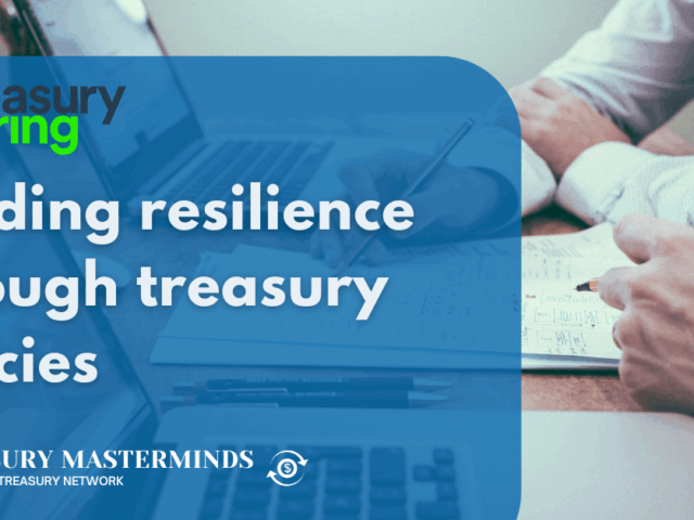 Building resilience through treasury policies