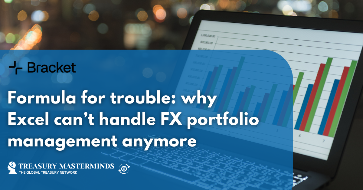 Formula for trouble: why Excel can’t handle FX portfolio management anymore