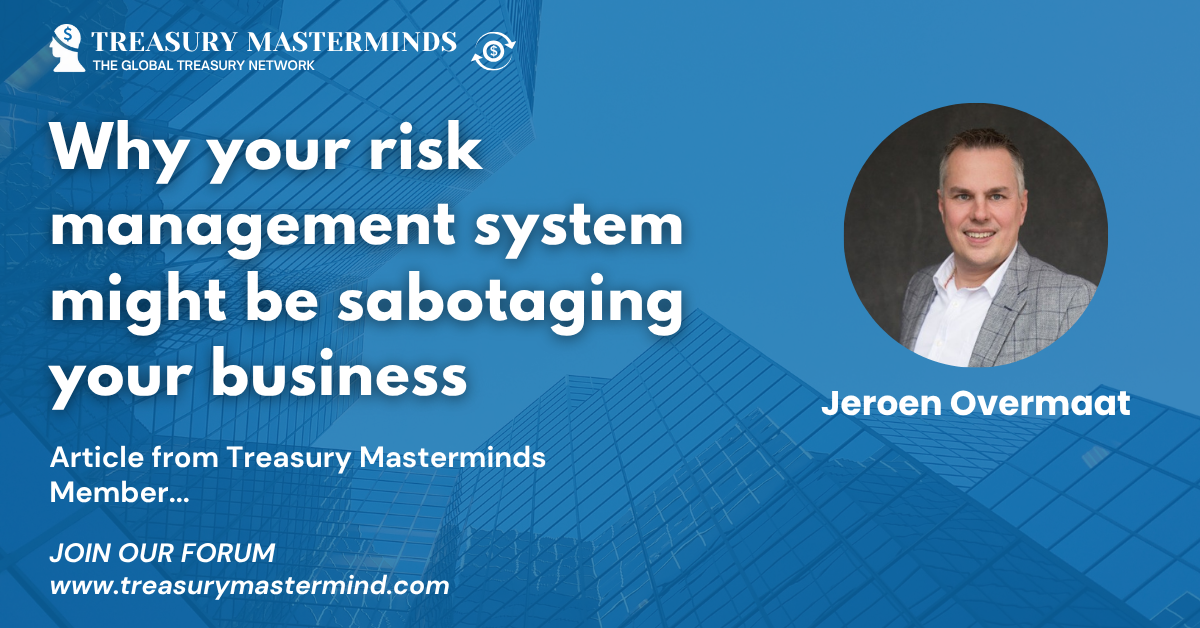 Why your risk management system might be sabotaging your business