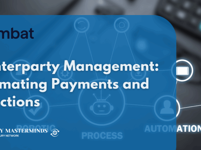 Counterparty Management: Automating Payments and Collections