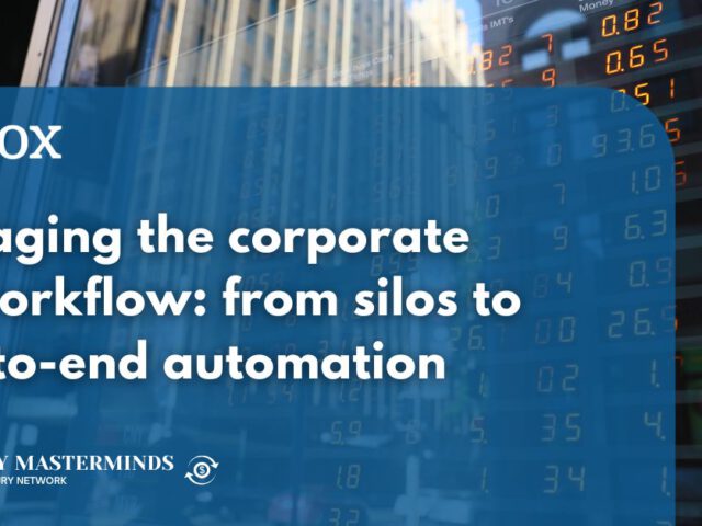Managing the corporate FX workflow: from silos to end-to-end automation