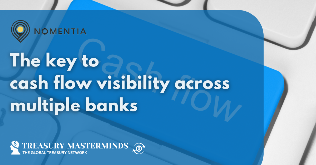 The key to cash flow visibility across multiple banks