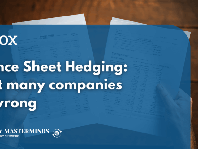 Balance Sheet Hedging: what many companies get wrong