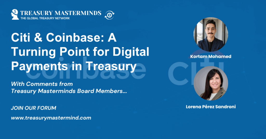 Citi & Coinbase: A Turning Point for Digital Payments in Treasury