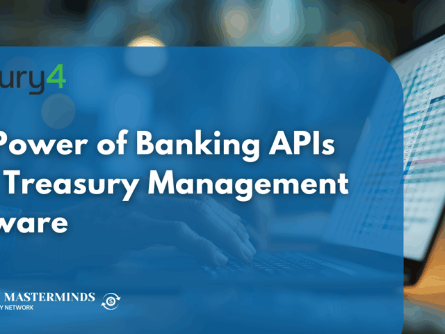 The Power of Banking APIs with Treasury Management Software