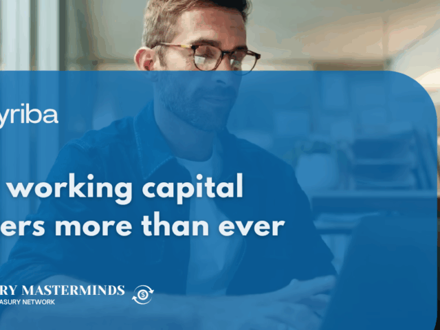 Why working capital matters more than ever