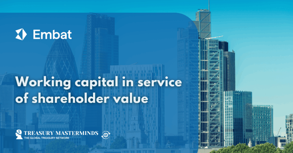 Working capital in service of shareholder value