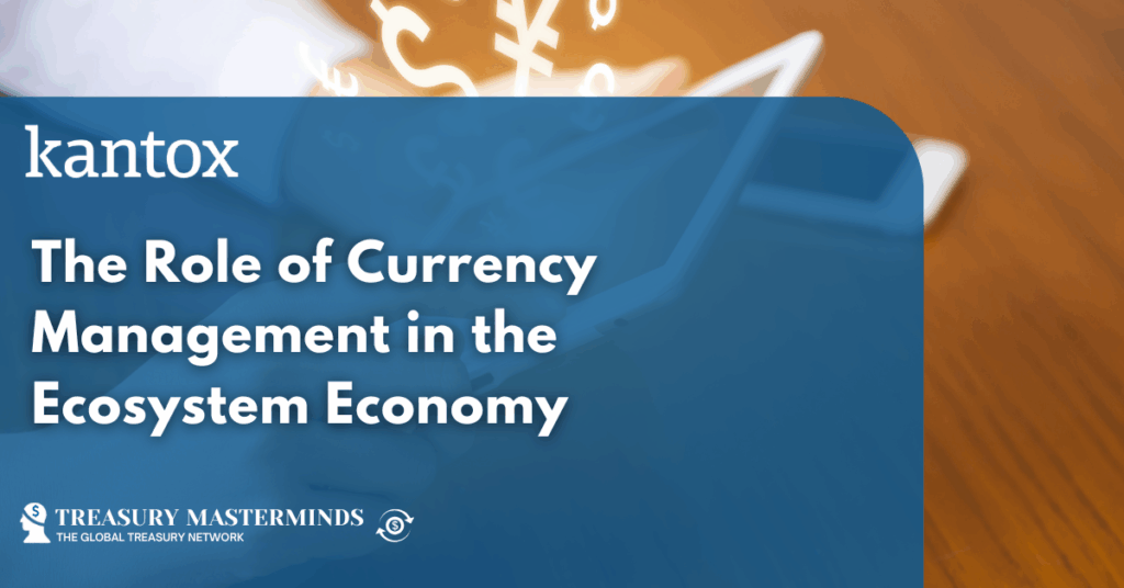 The Role of Currency Management in the Ecosystem Economy