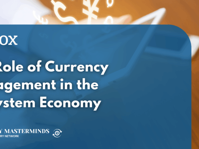 The Role of Currency Management in the Ecosystem Economy