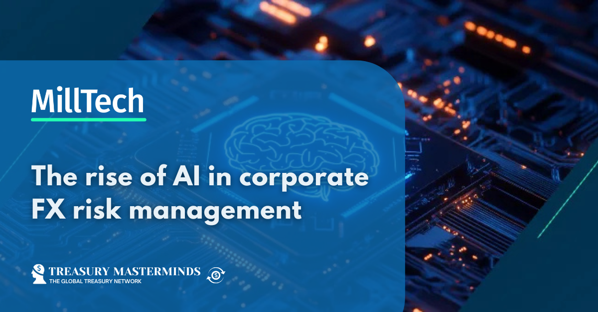 The rise of AI in corporate FX risk management