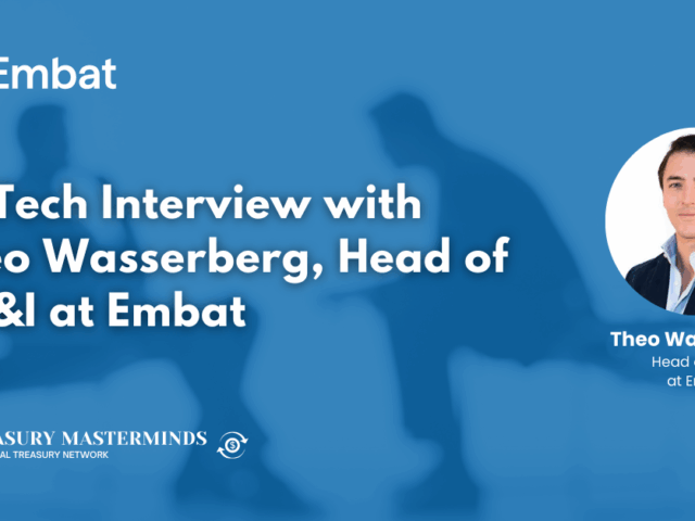 FinTech Interview with Theo Wasserberg, Head of UK&I at Embat