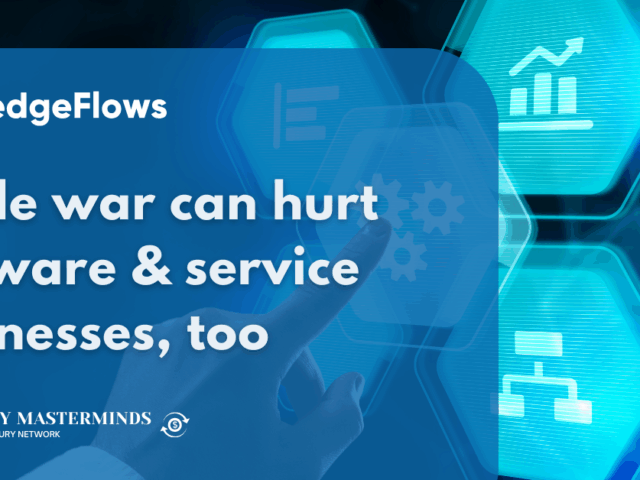 Trade war can hurt software & service businesses, too