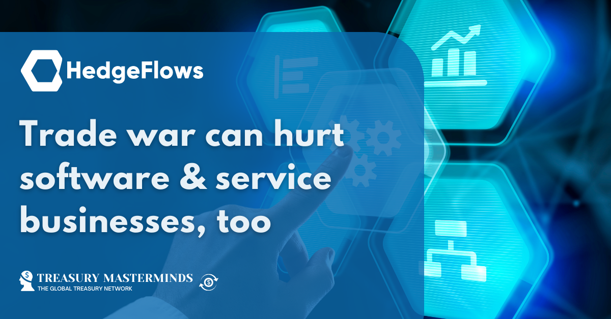 Trade war can hurt software & service businesses, too