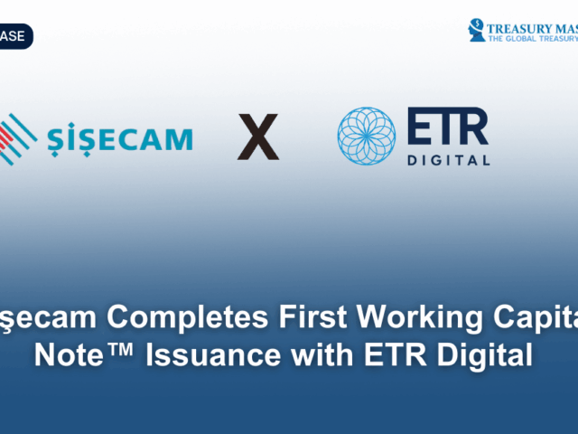 Şişecam issues first Working Capital Note&trade; under multi-million dollar facility, launching new phase of liquidity strategy