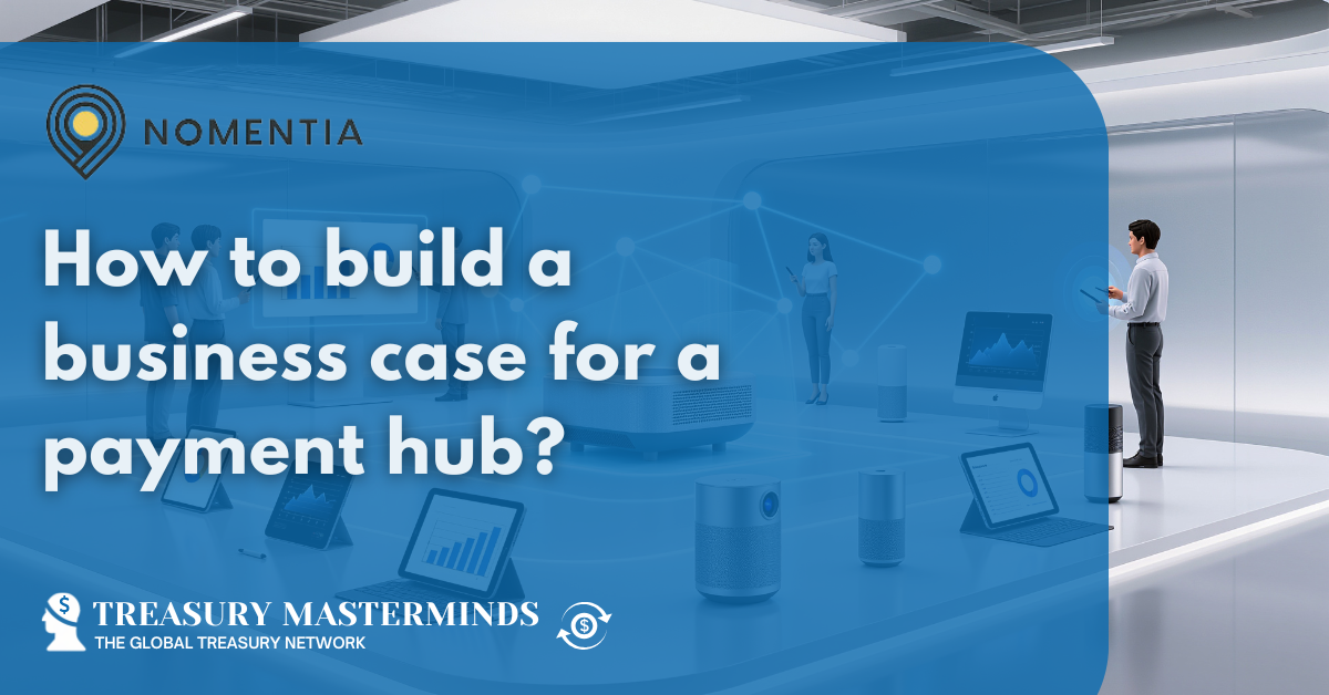 How to build a business case for a payment hub?