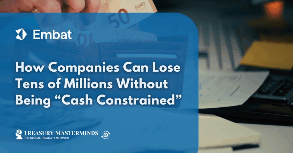 How Companies Can Lose Tens of Millions Without Being &ldquo;Cash Constrained&rdquo;