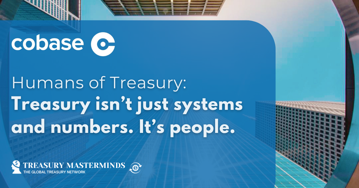Humans of Treasury: Treasury isn&rsquo;t just systems and numbers. It&rsquo;s people.