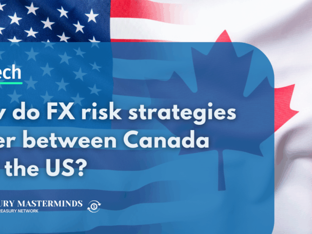 How do FX risk strategies differ between Canada and the US?